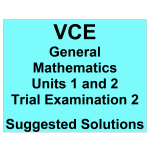 *2023 VCE General Mathematics Units 1 and 2 Trial Examination 2